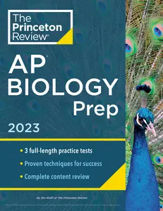 USED-Princeton Review AP Biology Prep, 2023: 3 Practice Tests + Complete Content Review + Strategies & Techniques by The Princeton Review (Paperback)