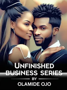 Olamide Ojo Two Book Bundle Series Unfinished Business & Unfinished Business Too by Olamide Ojo Literary Dramas on Ambition Memory and Reckoning