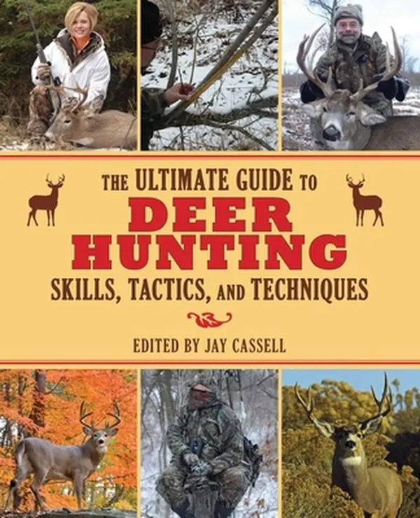 USED Book - The Ultimate Guide to Deer Hunting Skills, Tactics, and Techniques (Paperback) - english