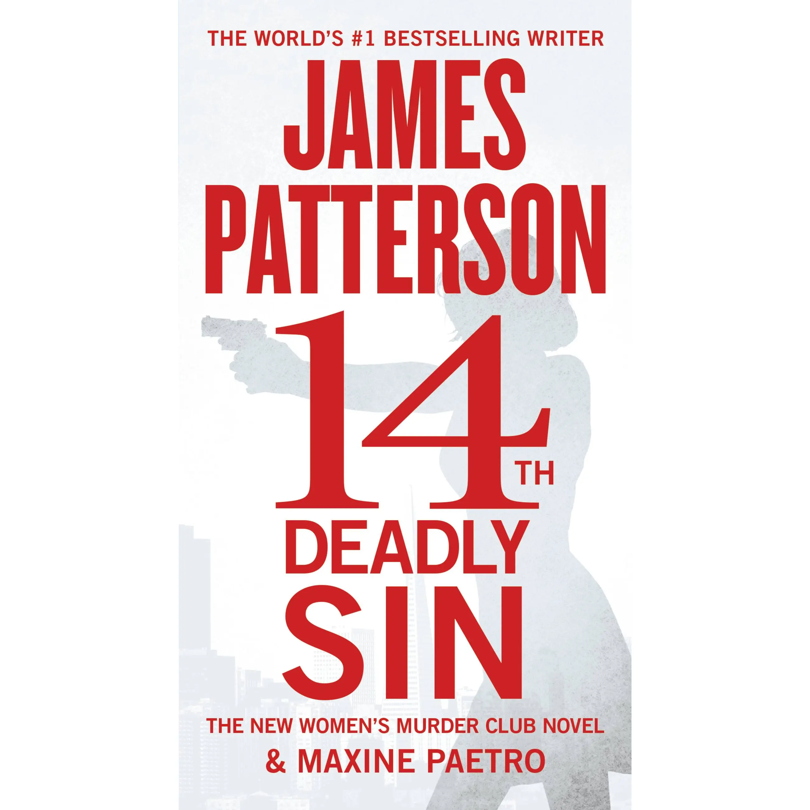 14th Deadly Sin by James Patterson, Maxine Paetro [Paperback Book]