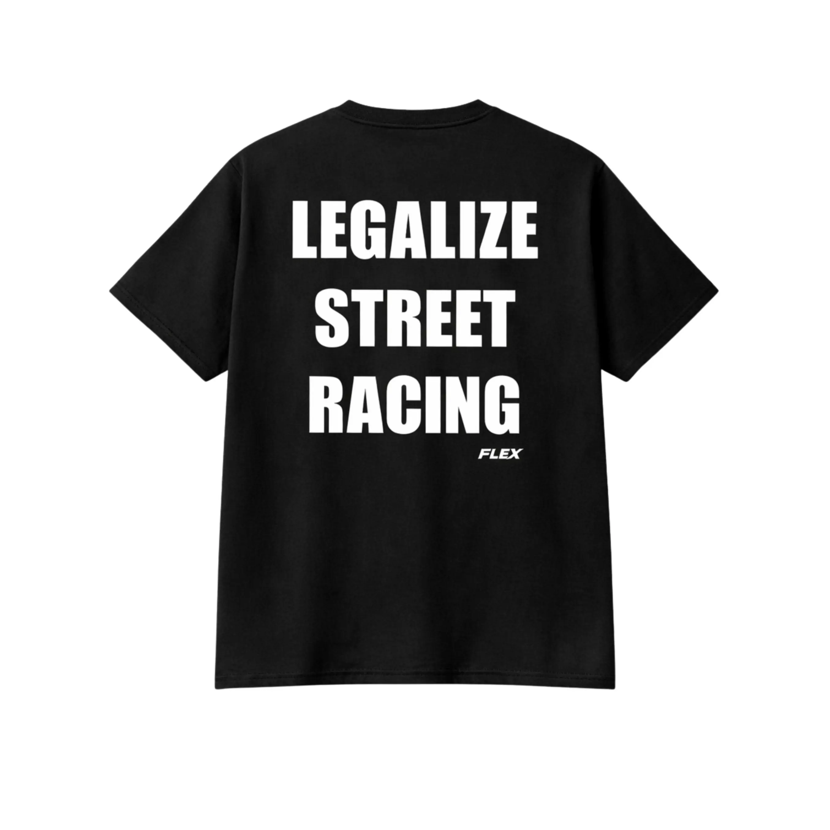 Legalize Street Racing Tee - FLEX Streetwear Oversized Graphic T-Shirt