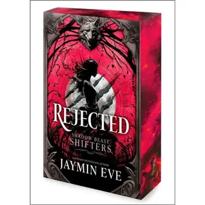 Rejected: A Spicy Fated Mates Dark Paranormal Wolf Shifter Romance (Shadow Beast Shifters: Volume Number 1) by Jaymin Eve [Paperback Book]