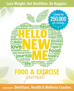 Hello New Me: A Daily Food and Exercise Journal to Help You Become the Best Version of Yourself, (90 Days Meal and Activity Tracker)