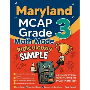 Maryland MCAP Grade 3 Math Made Ridiculously Simple: A Comprehensive 3rd Grade Guide to Acing MCAP Math Test - Paperback