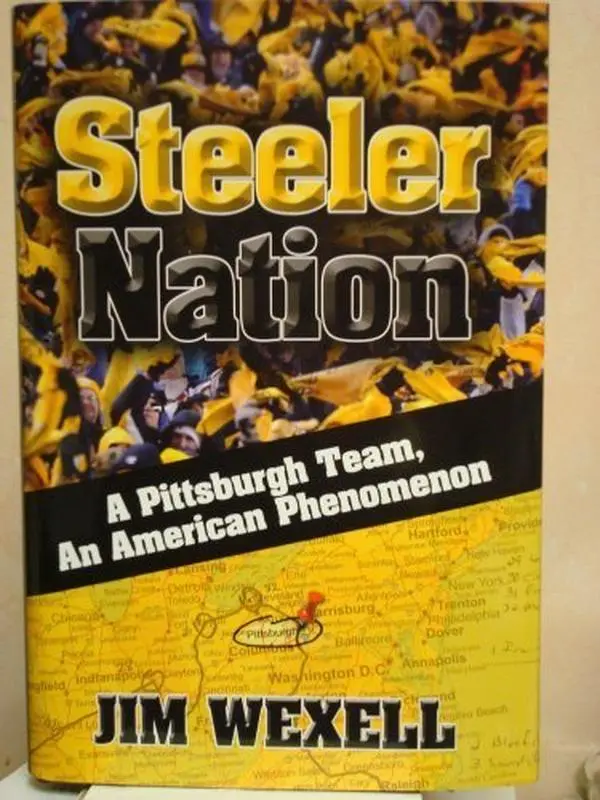 USED Book - Steeler Nation: A Pittsburgh Team, An American Phenomenon by Jim Wexell (Hardcover) - english