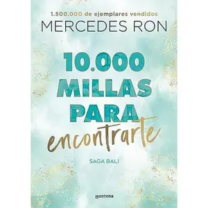 USED-10.000 millas para encontrarte (Bali 2): Por la autora de Culpa mía by Mercedes Ron (Paperback)