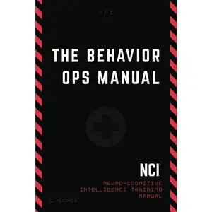 The Behavior Operations Manual: Neuro-Cognitive Intelligence- Paperback