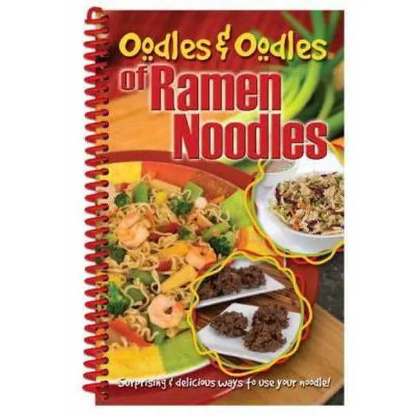 USED Book - Oodles & Oodles of Ramen Noodles: Surprising & Delicious Ways to Use Your Noodle! by Cq Products (Paperback) - english