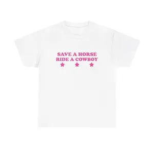 Save A Horse Ride A Cowboy Unisex Tee Y2K Iconic Funny Sarcastic It Girl Shirt Sassy Chaotic Unhinged Cute Frat Club Top Gift