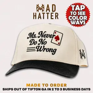 Ms. Never Do No Wrong MadHatter's Embroidered Snapback Adjustable (Up To A Size 8 Head) Premium Trucker Hat