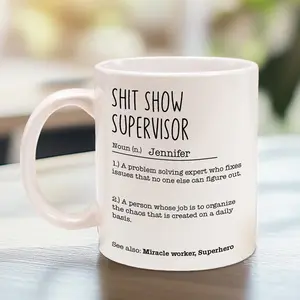 Shit Show Supervisor Funny Mug, Funny Coffee Mug, Gift For Supervisor, Funny Gift For Coworkers, Boss Gift, Secret Santa White Elephant Gifts