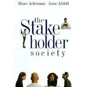 USED-The Stakeholder Society by Professor Bruce Ackerman (Hardcover)