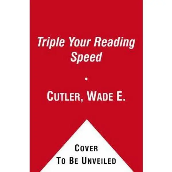 USED Book - Triple Your Reading Speed by Cutler, Wade E. (Mass Market Paperback) - english