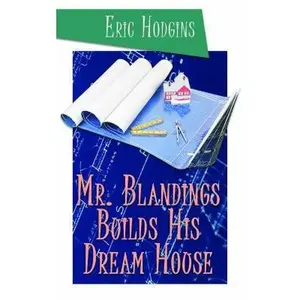 USED-Mr. Blandings Builds His Dream House by Hodgins, Eric (Hardcover)