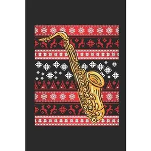 USED-Ugly Christmas - Saxophone: Dotted Bullet Grid Notebook - Journal for Ugly Christmas Gift And New Year Gift Idea by Gifts, Ugly Christmas