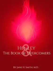 The Living Tale Series: Henley & The Book of Overcomers