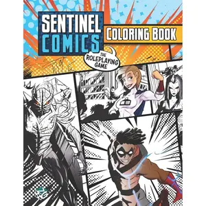 | Sentinel Comics: Coloring Book | Tabletop Role Playing Game Accessory | Superhero Storytelling | 20 Illustrations with Perforated Pages