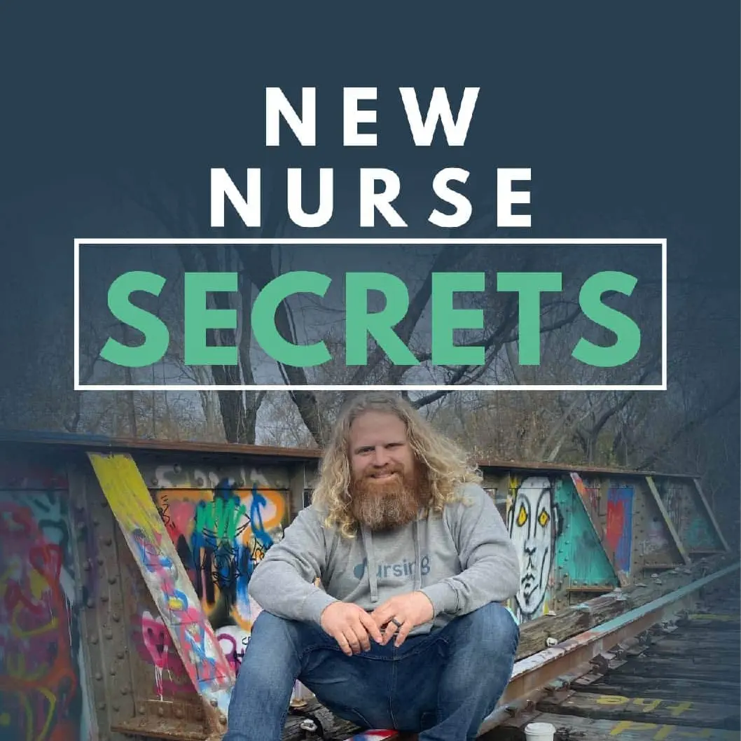 New Nurse Secrets: Your Playbook for Surviving and Thriving as a New Nurse
