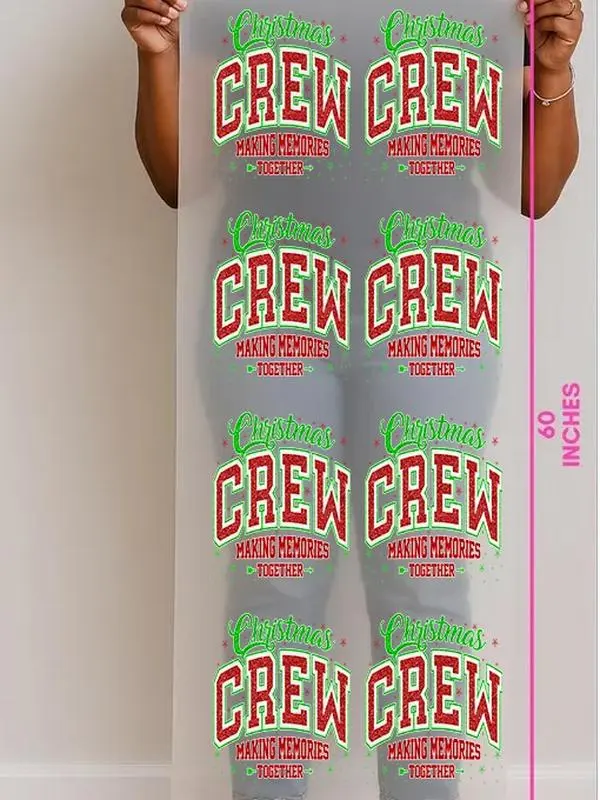 Christmas Crew Making Memories Together DTF Gang Sheet with 8 T-Shirt Prints 60 Inches Long