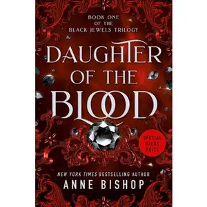 Daughter of the Blood -- Anne Bishop, Paperback
