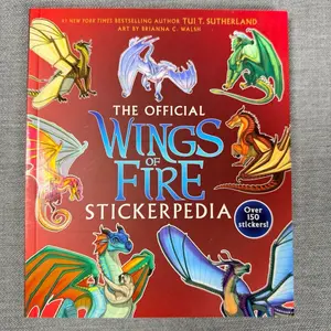 The Official Wings of Fire Stickerpedia Over 150 Stickers, All Your Favorite Dragons.