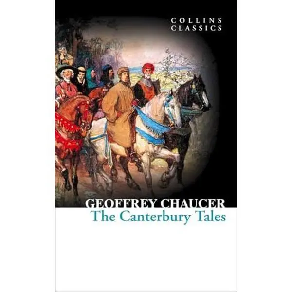 USED Book - The Canterbury Tales: An Essential Medieval Masterpiece of Social Commentary and Chivalrous Romance (Collins Classics) by Geoffrey Chaucer (Paperback) - english