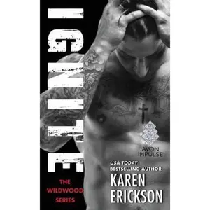 USED-Ignite: A Red-Hot Small-Town Romance by Erickson, Karen (Mass Market Paperback)