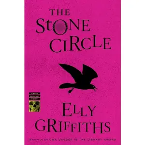 The Stone Circle: A Mystery (Ruth Galloway Mysteries: Volume Number 11) by Elly Griffiths [Paperback Book]