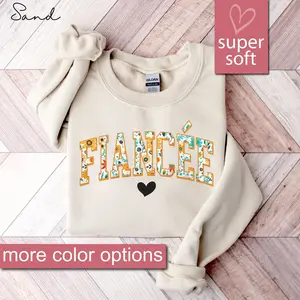 Floral Fiancee Sweatshirt, Engaged Gifts, Engaged Couple Gift, Engagement Party T-shirt, Fiancée  T-shirt, New Mrs, Unisex