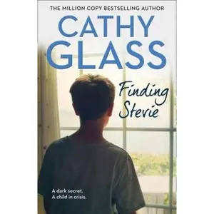 USED-Finding Stevie: A Dark Secret. a Child in Crisis. by Glass, Cathy (Paperback)