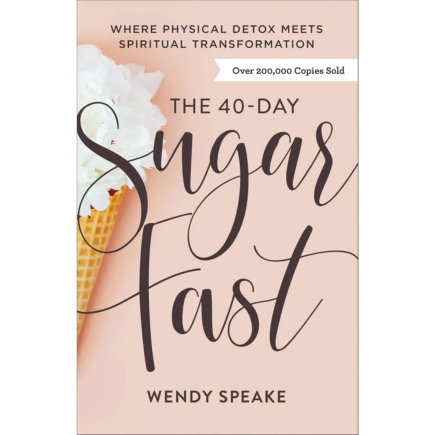 The 40-Day Sugar Fast: Where Physical Detox Meets Spiritual Transformation Paperback - Nov 5, 2019 by Wendy Speake (Author) - Focus Shift, Healthy Transformation, Replace Cravings, Triggers Guide for Health & Dieting