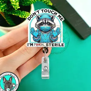Funny Surgery Retractable Badge Reel, Don't Touch Me I'm Feral Sterile Name Holder Clip, Heavy Duty Reel, Lanyard, Carabiner, MRI Safe