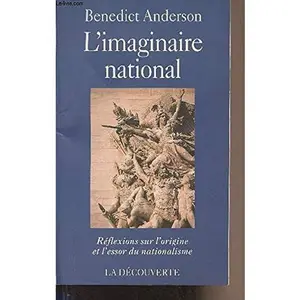 USED-L'IMAGINAIRE NATIONAL. Réflexions sur l'origine et l'essor du nationalisme by Benedict Anderson (Paperback)