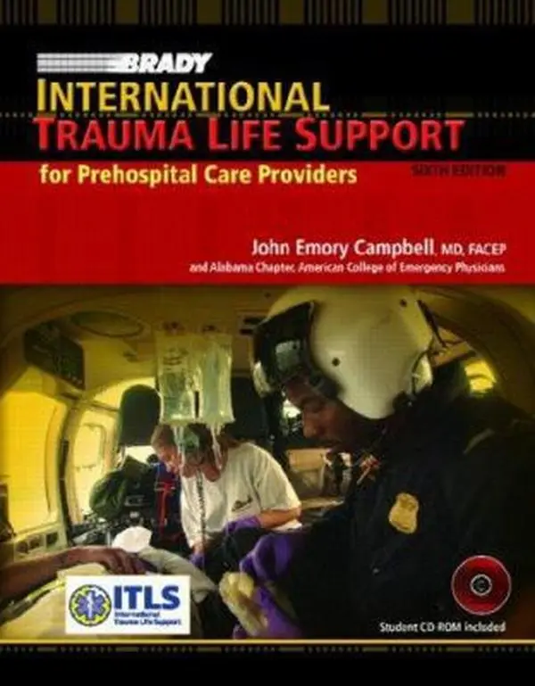 USED-International Trauma Life Support (6th Edition) by John R. Campbell PhD.  D.Sc. (Hon.) (Paperback)