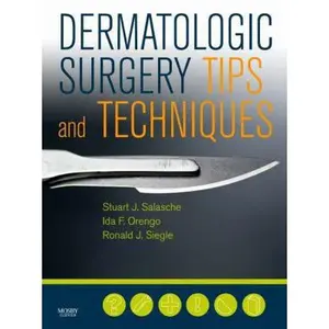 USED-Dermatologic Surgery Tips and Techniques by Salasche, Stuart (Hardcover)