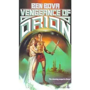 USED-Vengeance of Orion by Ben Bova (Paperback)