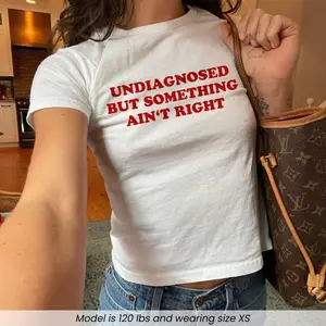 Undiagnosed But Something Ain't Right Baby Tee, Funny Mental Health Shirt, Sarcastic Y2K Crop Top, Relatable Meme Tee