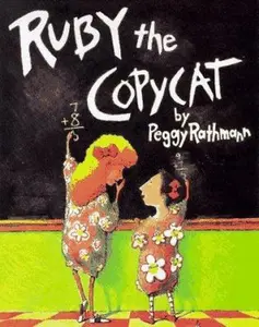USED-Ruby the Copycat by Peggy Rathmann (Hardcover)