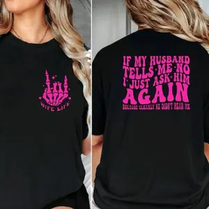 wife shirt funny when my husband tells me no humor retro wavy lettering popular trending wifey Short sleeve Tshirt