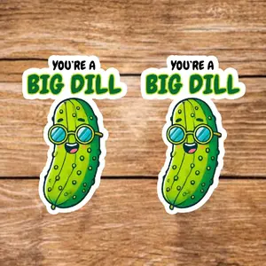 Big Dill Stickers - 2 Pack, 3.5in, Waterproof, Glossy Finish Vinyl, Unique Design for Decor & Personalization - Perfect for DIY Projects & Gifts
