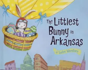 USED-The Littlest Bunny in Arkansas: An Easter Adventure by Jacobs, Lily (Hardcover)