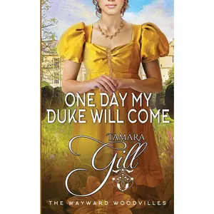 USED-One Day my Duke Will Come by Gill, Tamara (Paperback)