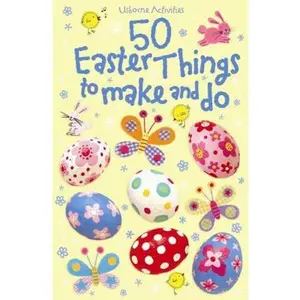 USED-50 Easter Things to Make and Do (Usborne Activity Cards) by Kate Knighton (Hardcover-spiral)