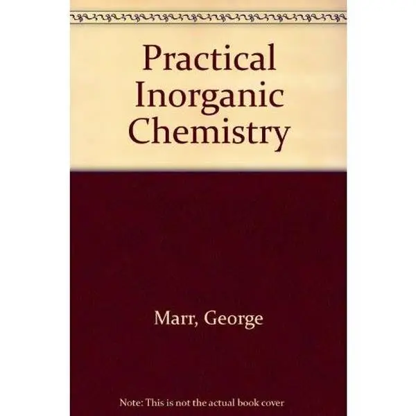USED-Practical Inorganic Chemistry by George Marr (Paperback)
