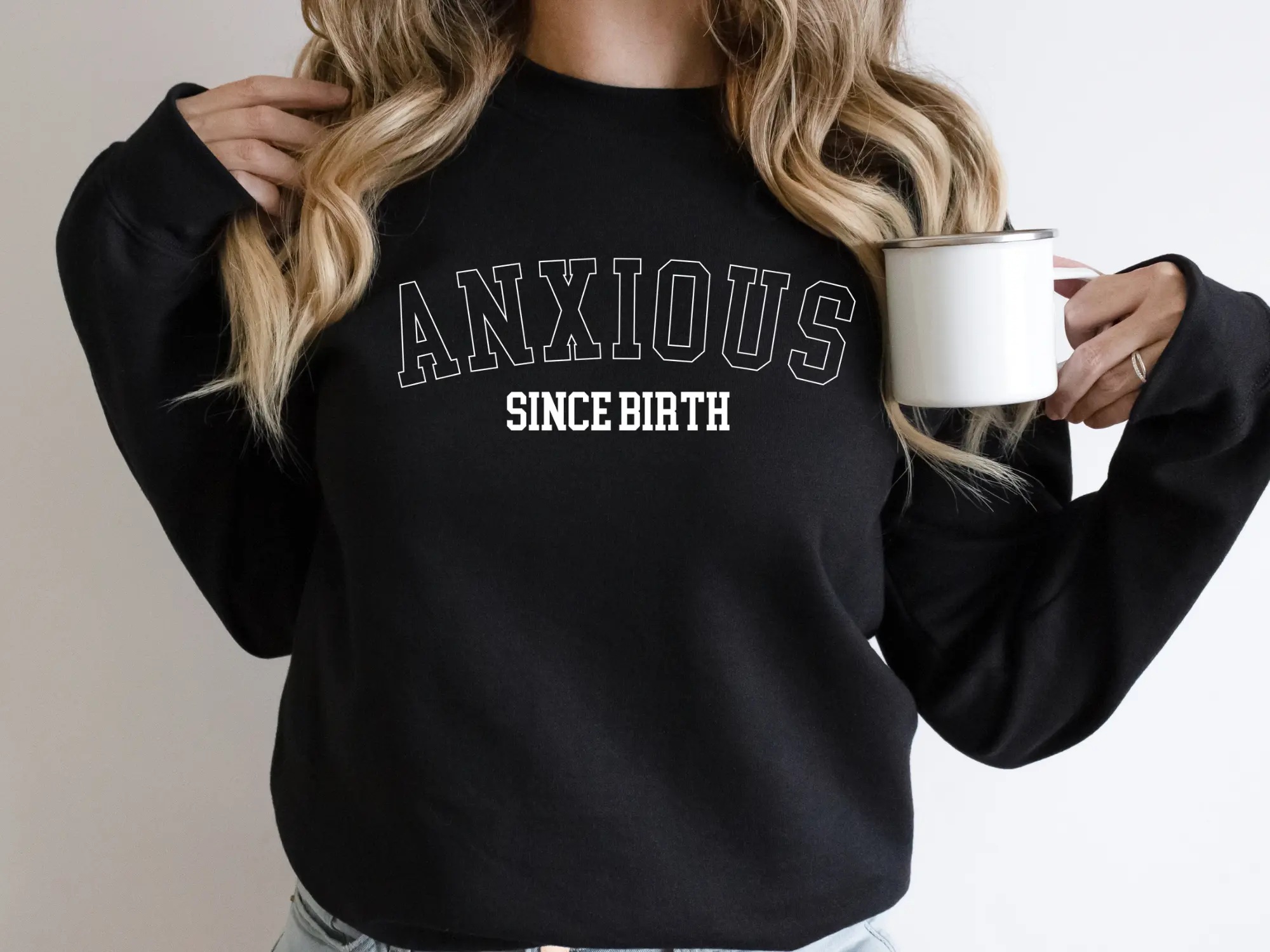 Anxious Since Birth Crewneck, Anxiety Sweater, Funny Sweater, Mental Health, Anxiety Trendy