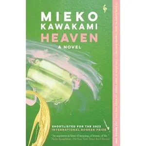 Heaven -- Mieko Kawakami, Paperback