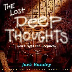 USED-Lost Deep Thoughts: Don't Fight the Deepness by Jack Handey (Paperback)