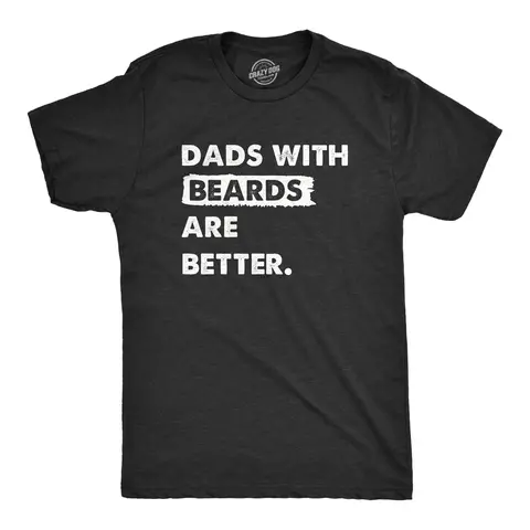 Mens Dads With Beards Are Better T Shirt Funny Fathers Day Gift Bearded Dad Tee for Guys Mens Funny T Shirts Cool Vintage Graphic Tees Dad Joke Shirts for Men Funny Sarcastic Short Sleeve Novelty Tees for Guys Black -