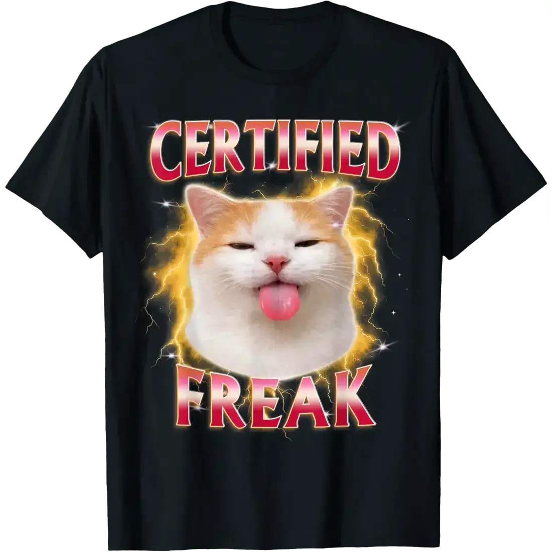Cat Meme Gen Z Sarcasm Unhinged Humor Certified Freak T-Shirt summer graphic tees