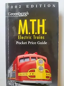 USED-Greenberg's Guides M.T.H. Electric Trains 2002: Pocket Price Guide by Kalmbach Publishing Co. Staff (Paperback)
